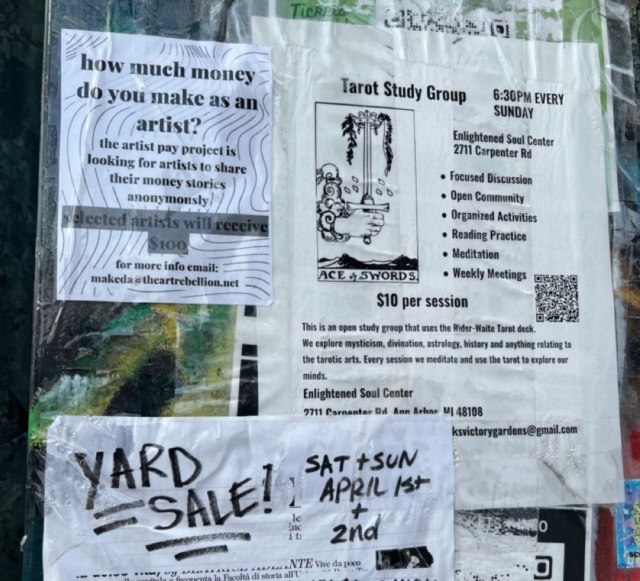 Image of a few flyers including a tarot study group, a yard sale, and my artist pay project